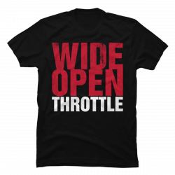 wide open throttle t shirts